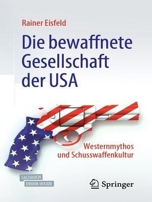cover image of Die bewaffnete Gesellschaft der USA